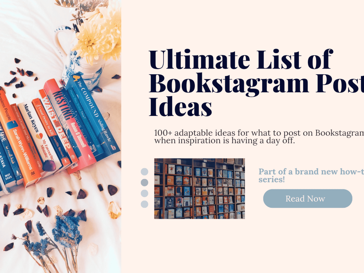 The Ultimate List of Bookstagram Post Ideas – 100+&nbsp;Ideas